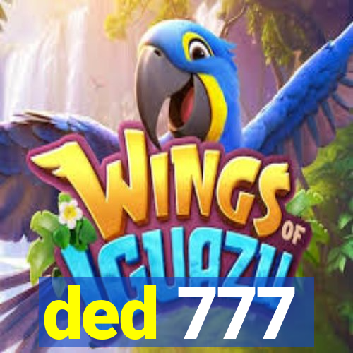 ded 777